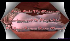 Kinky Lilian All tied Up and Gagged then DUPED! In Bondage Games Gone Wrong! ***NEW PREVIEW***