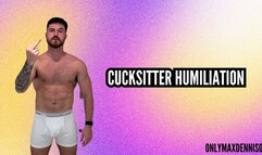 Cucksitter humiliation