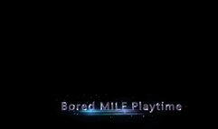 Bored MILF Playtime