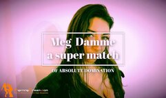 Meg Damme a super match of absolute domination