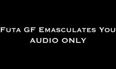 Futa GF Emasculates You