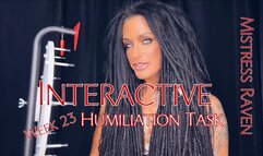 INTERACTIVE HUMILIATION TASK 2023 - WEEK 23