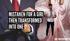 Gender transformation - Mistaken for a girl, then turned into one