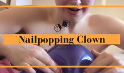 Nail Popping Clown Pops Until Nails Break