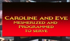 Evangeline and Caroline Trained to following orders