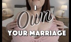I Own Your Marriage