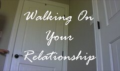 WALKING ON YOUR RELATIONSHIP mov