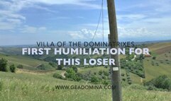 GEA DOMINA - Villa of the Dominatrixes - First umiliation for this loser
