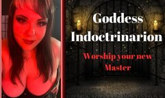 Goddess Indoctrination: Worship your New Master