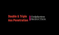 Double & triple ass penetration