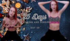25 Days of Edging and Sending - Day 23
