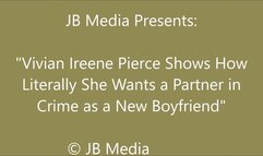 Vivian Ireene Pierce Has a Date with Her Partner in Crime - WMV