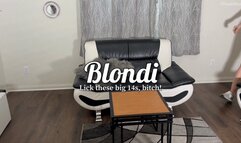 Lick these big 14s, bitch!