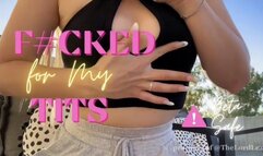F#CKED For My Tits