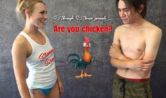 Are You Chicken?