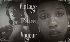 Vintage Face Voyeur