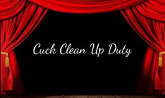 Cuck Clean Up Duty