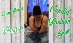 CANDID FASHION SHOW - PART 3