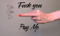 Fuck you, pay me