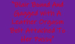Blair Bound And Gagged With A Leather Orgasm Belt Attached To Her Pussy MP4