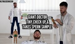 Giant doctor tiny check up & takes sperm sample