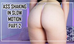ASS SHAKING IN SLOW MOTION 2