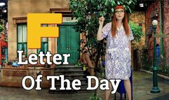 "F" The Letter Of The Day! WMD