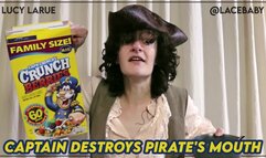 Captain Destroys Pirate’s Mouth