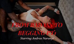 From Badass to Begging PT1