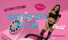 SISSY BOI EATS HIS CUM! Part1