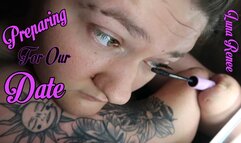 PREPARING FOR OUR DATE