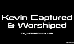Kevin Captured Gagged & Worshiped
