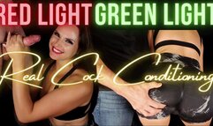 Red Light Green Light: Real Cock Conditioning