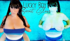 Lucky Boy Breast Slave