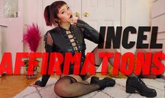 Incel Affirmations