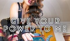 Give Your Power To Me WMV