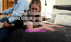 Painful Consequences - If you think your Bottom is Sore Now! Stevie Rose - 1080p