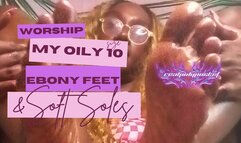 Worship My Oily, Ebony Size 10 Feet & Soft Soles