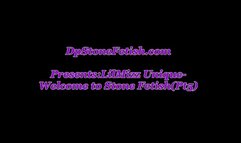 LilMiss Unique-Welcome to Stone Fetish(Pt5)