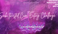 Sick, Twisted Cum Eating Challenge | Audio CEI FemDom