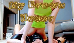 My Brown Noser (HD 4K MP4)