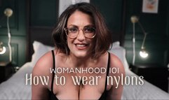 Womanhood 101: Nylons