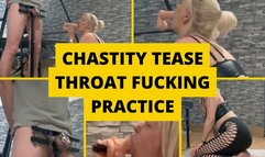 Chastity tease throat fucking practice