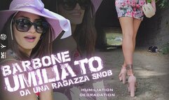 I humiliate this bum Umilio questo barbone