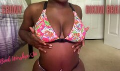 Ebony Bikini Brat - Boob Worship + JOI