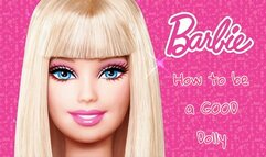 How to be a Good Dolly