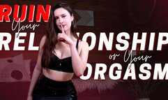 Ruin Your Relationship or Ruin Your Orgasm (Whisper Game)