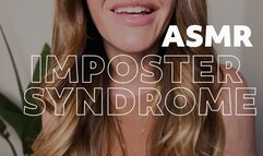 ASMR Imposter Syndrome (WITH 3D BINAURAL AUDIO)