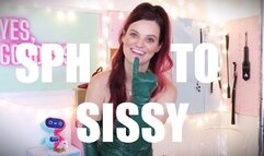 SPH to Sissy