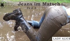 In the mud with jeans - part 2 - Jeans im Matsch 2
